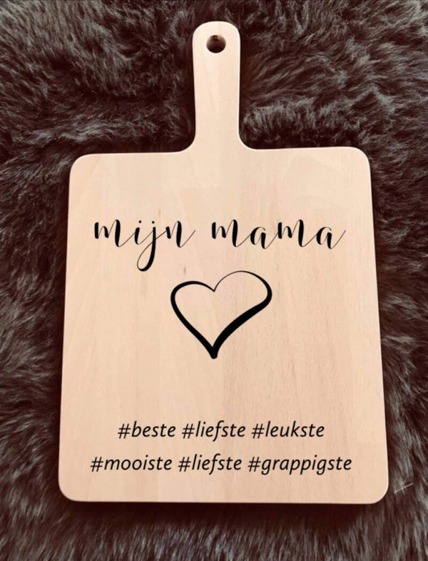 Hapjesplank : mijn mama #