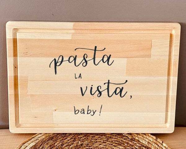 Snijplank : Pasta la Vista baby