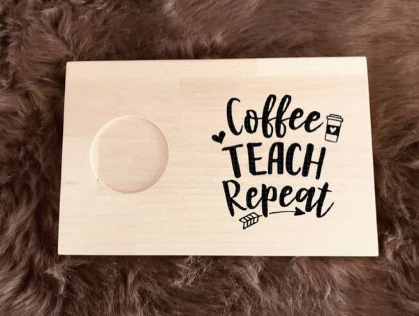 Ontbijtplankje : coffee teach repeat