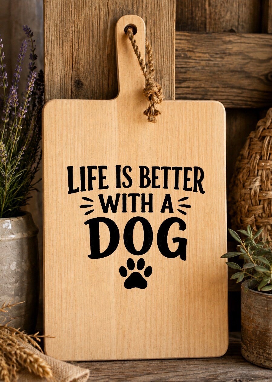 Tapasplank : Life is better with a dog
