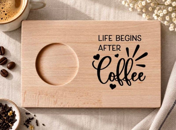 Koffieplankje : Life begins after coffee
