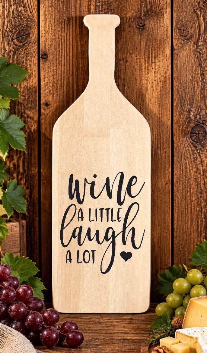 Fles-tapasplank  : Wine a little laugh a lot