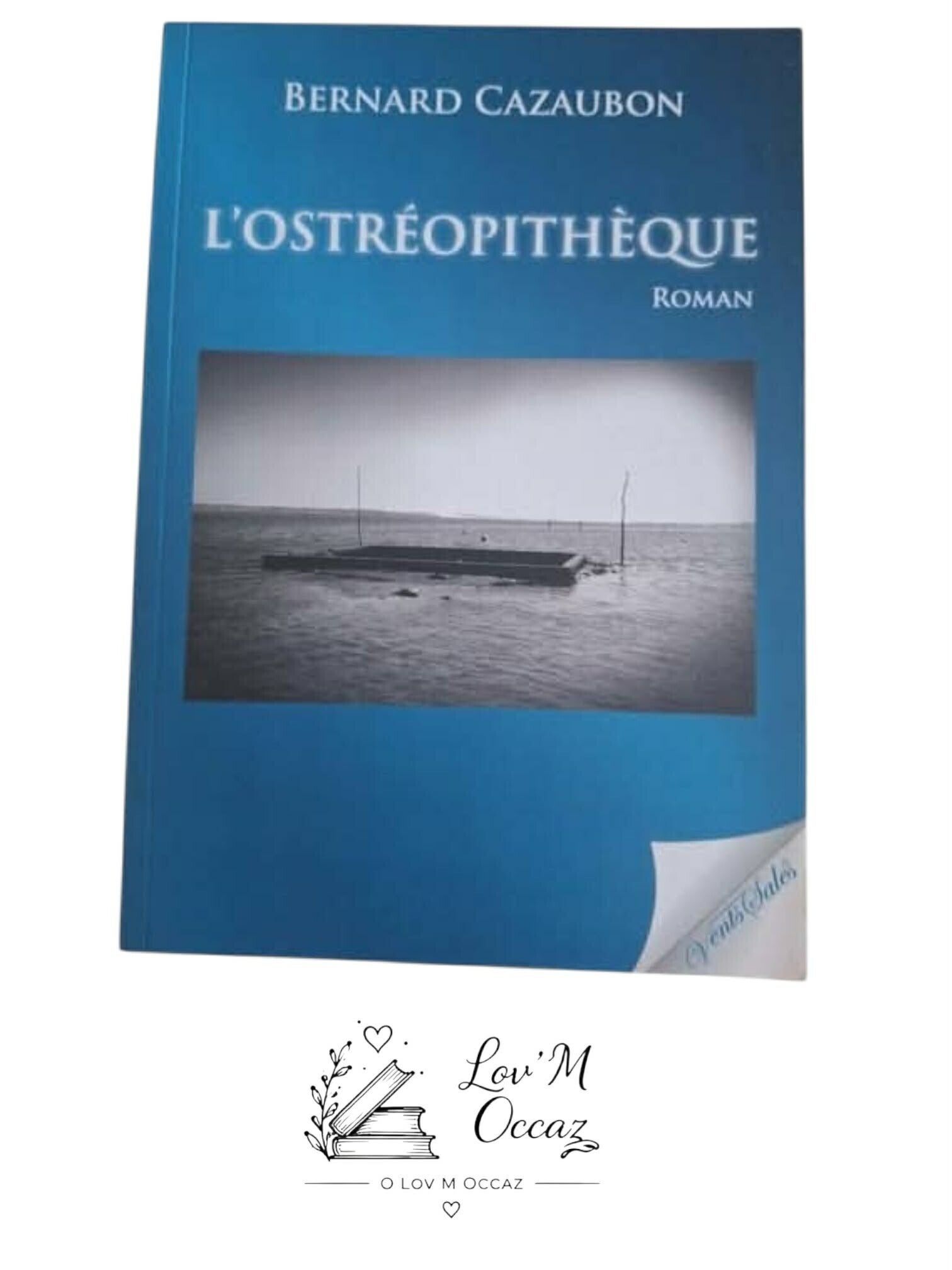 📖 L'ostréopithèque — Bernard Cazaubon