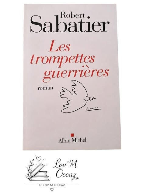 📚 Les Trompettes guerrières – Robert Sabatier