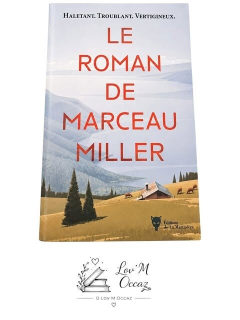 Le Roman de Monsieur Miller – Marc… Miller