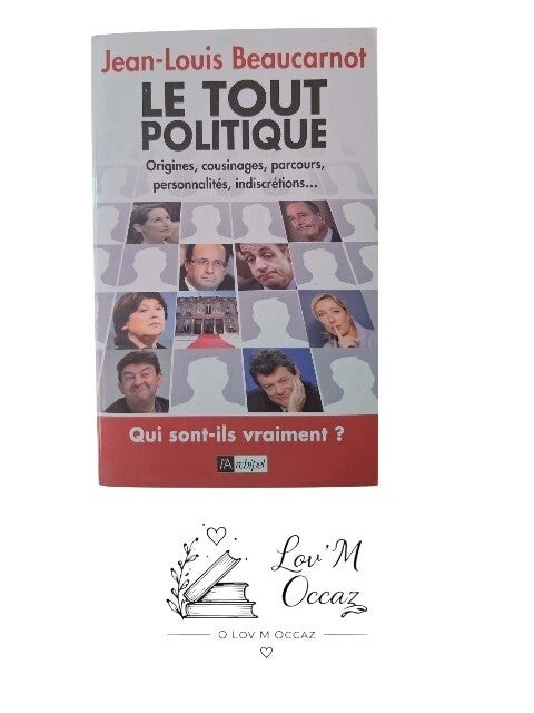 Le Tout Politique – Jean-Louis Beaucarnot