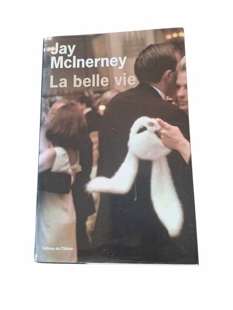 📖 La belle vie – Jay McInerney