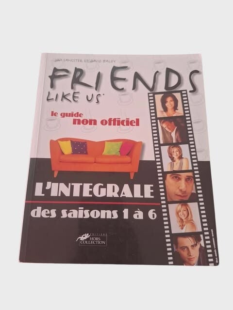 ☕ Livre : Friends Like Us - Le guide non officiel (Saisons 1 à 6)