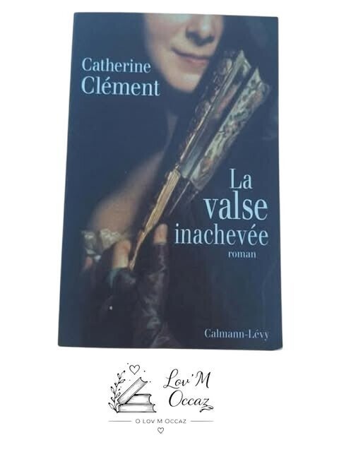 📖 La Valse inachevée — Catherine Clément