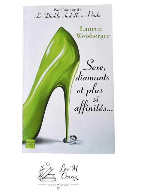 📚 Sexe, diamants et plus si affinités… – Lauren Weisberger