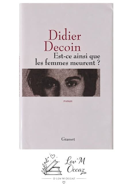📖 "Est-ce ainsi que les femmes meurent ?" - Didier Decoin