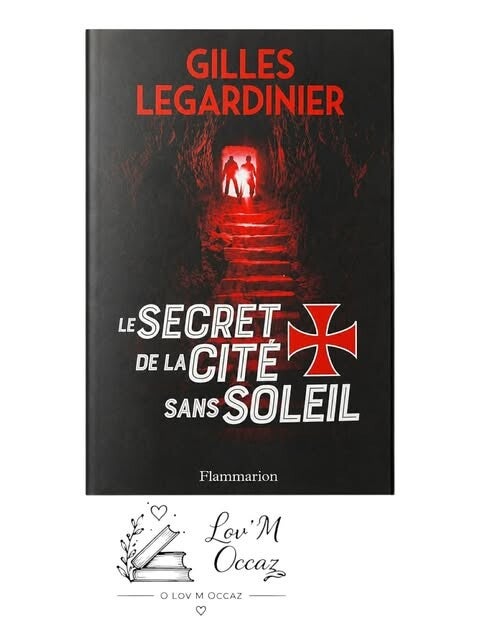 📚 Le Secret de la Cité sans Soleil – Gilles Legardinier