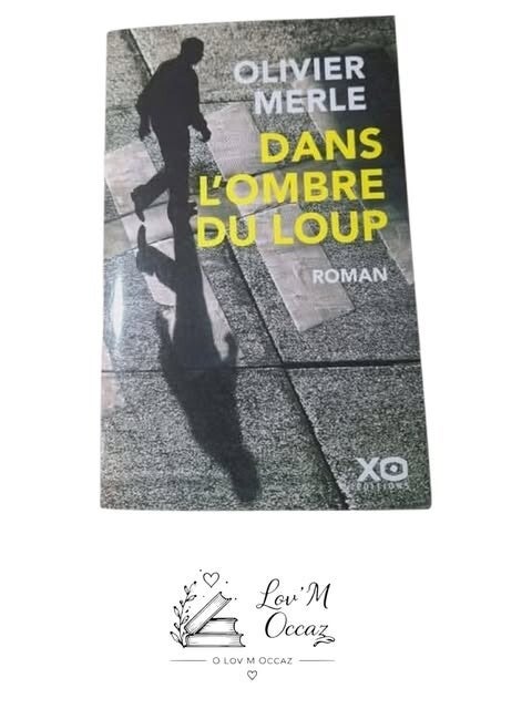 📖 Dans l’ombre du loup – Olivier Merle