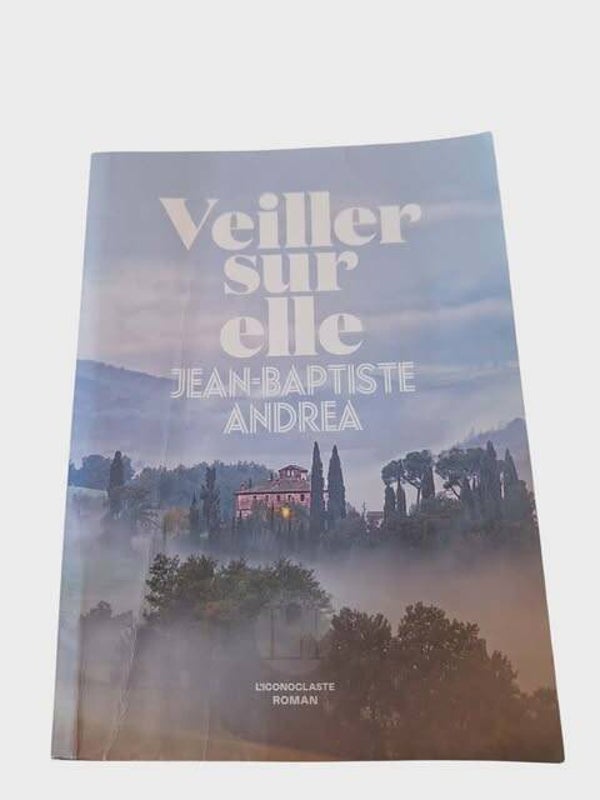 📖 Veiller sur elle – Jean-Baptiste Andrea