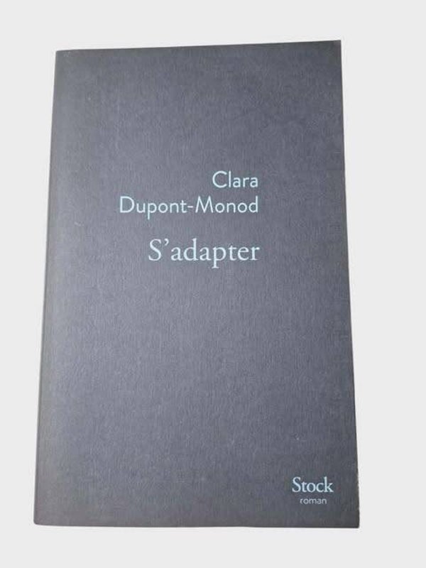 📖Clara Dupont-Monod - S'adapter (Éditions Stock)