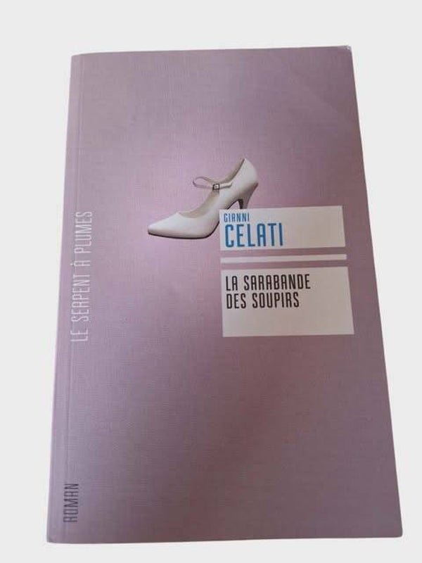 📖 La Sarabande des soupirs – Gianni Celat
