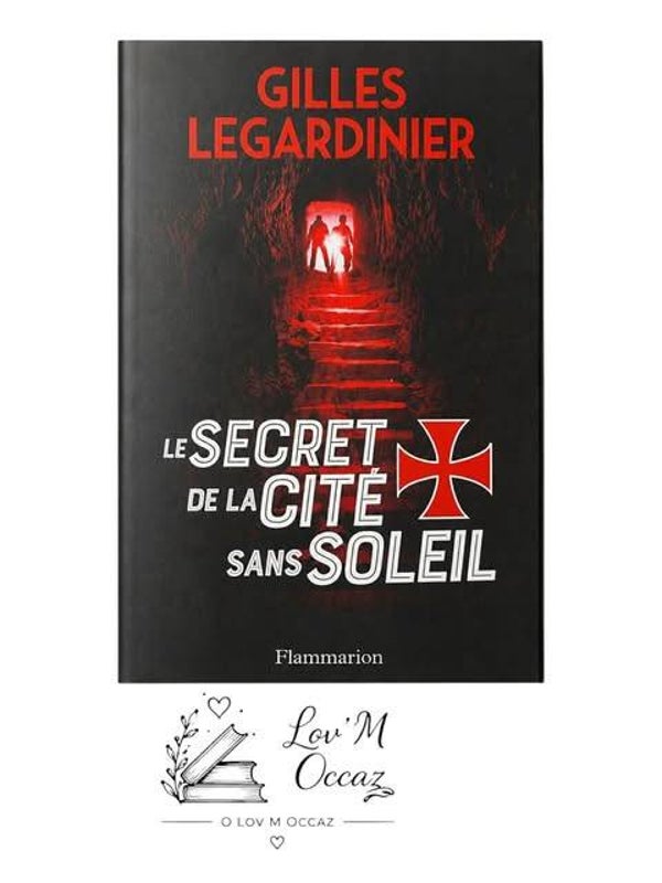 📚 Le Secret de la Cité sans Soleil – Gilles Legardinier