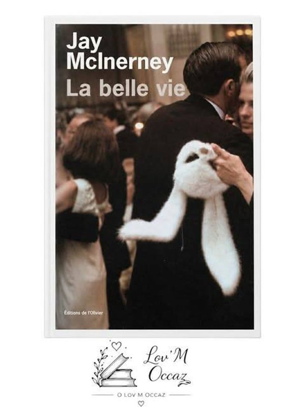 📖 La belle vie – Jay McInerney