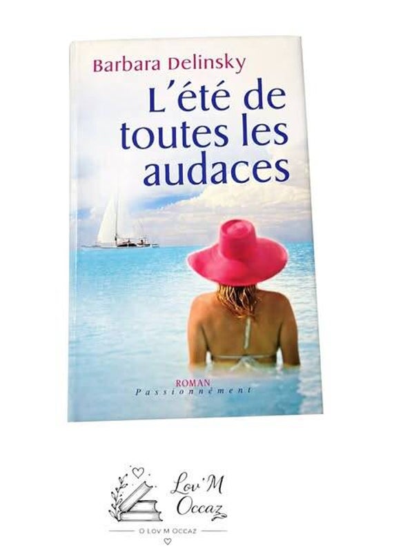 📖 L'été de toutes les audaces — Barbara Delinsky
