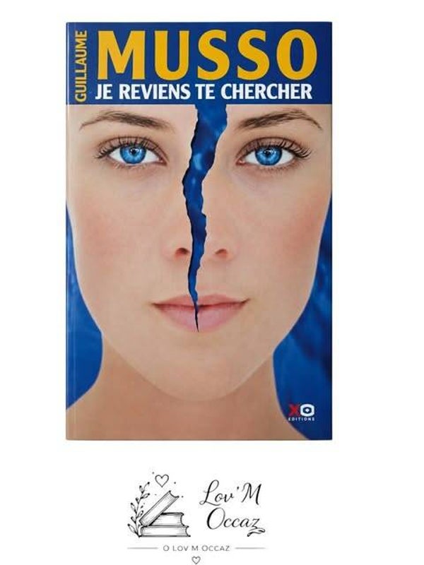 📖  Je reviens te chercher — Guillaume Musso