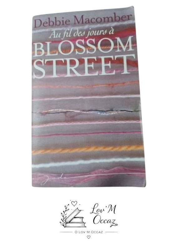 📖  Au fil des jours à Blossom Street — Debbie Macomber