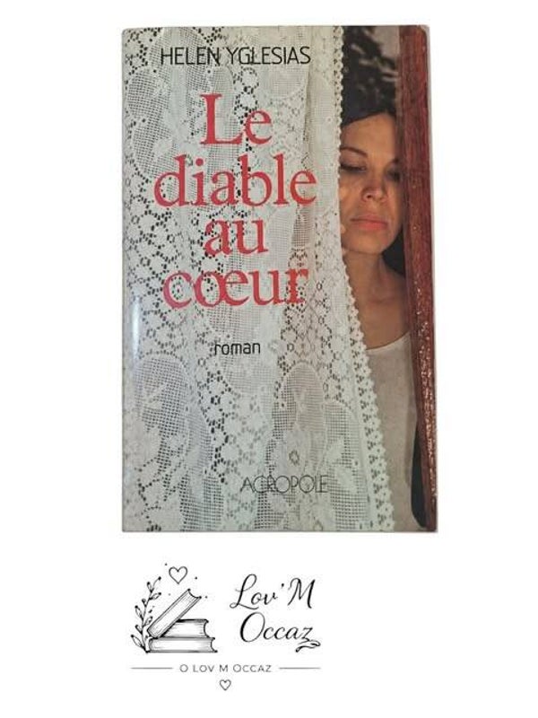 📚 Le Diable au cœur – Helen Yglesias