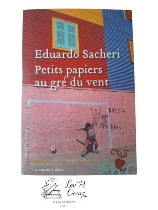 📖 Petits papiers au gré du vent — Eduardo Sacheri