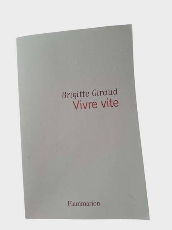 📖"Vivre vite" de Brigitte Giraud (Prix Goncourt 2022)