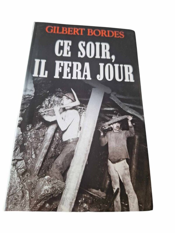 📖 Ce soir, il fera jour – Gilbert Bordes