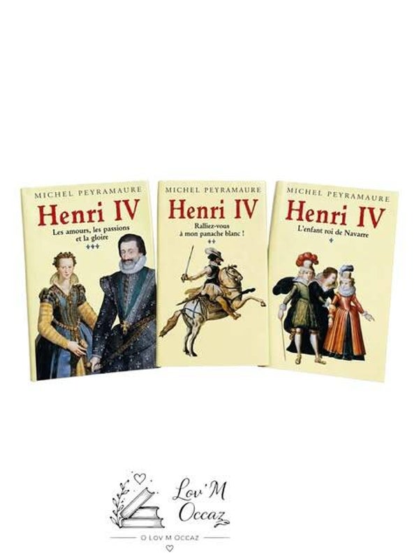 📖 Trilogie Henri IV – Michel Peyramaure