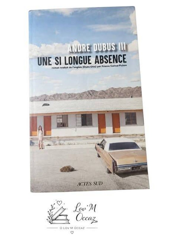 📚 Une si longue absence – André Dubus III
