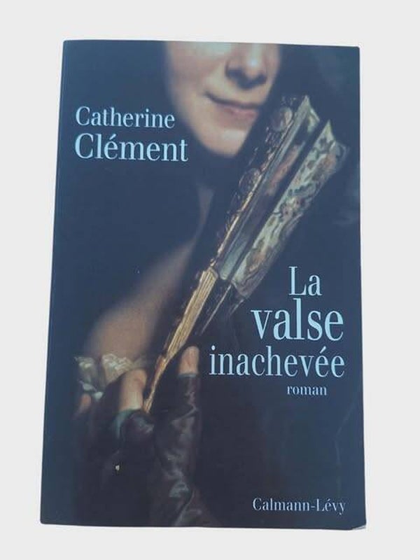 La Valse inachevée — Catherine Clément