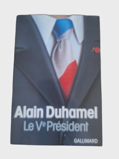 Le complexe d'Alain Duhamel - Le Ve Président