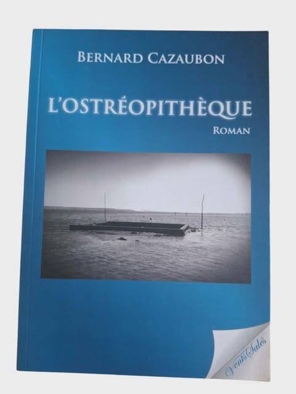 L'ostréopithèque — Bernard Cazaubon