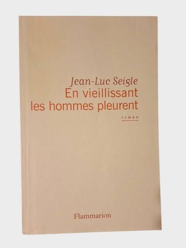 📚 Jean-Luc Seigle – En vieillissant les hommes pleurent
