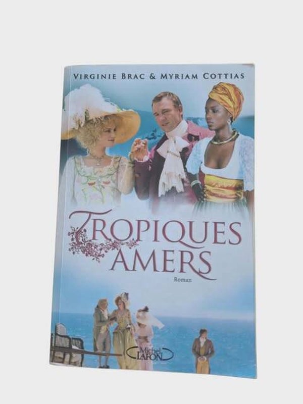 Tropiques amers — Virginie Brac