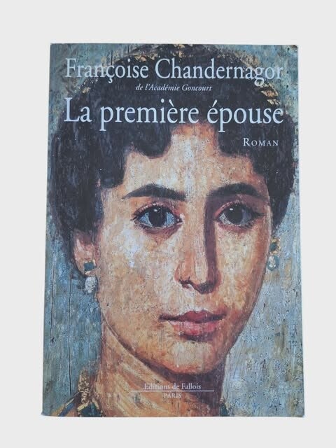 La Première Épouse — Françoise Chandernago