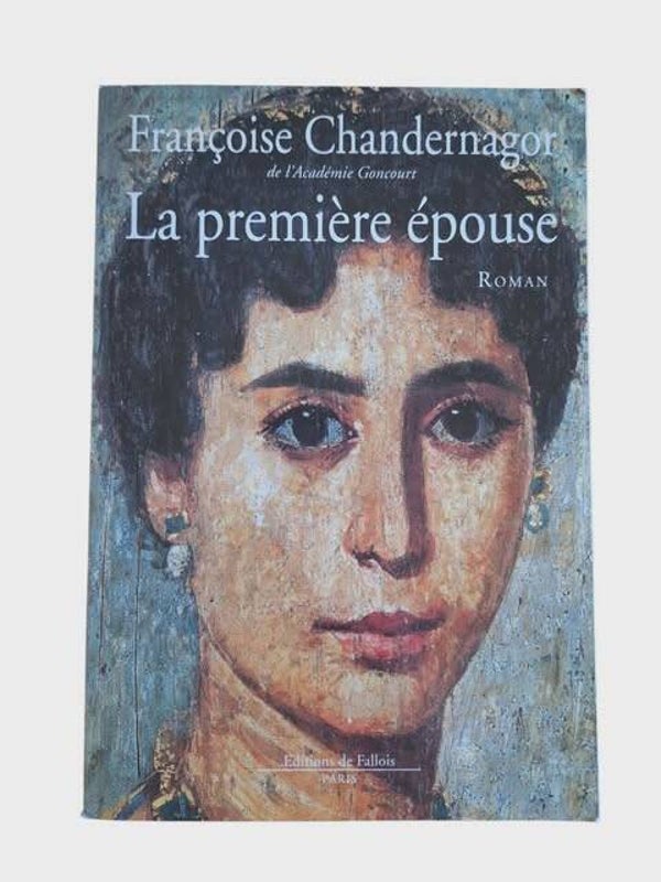 La Première Épouse — Françoise Chandernago