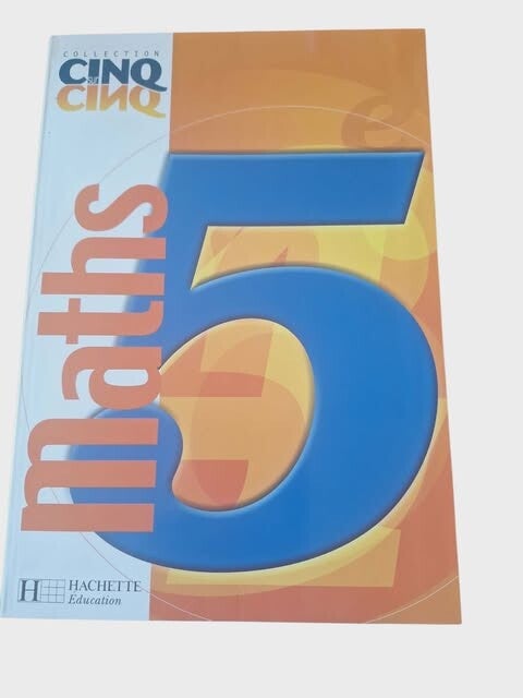 Livre de Mathématiques 5ème - Collection Cinq sur Cinq
