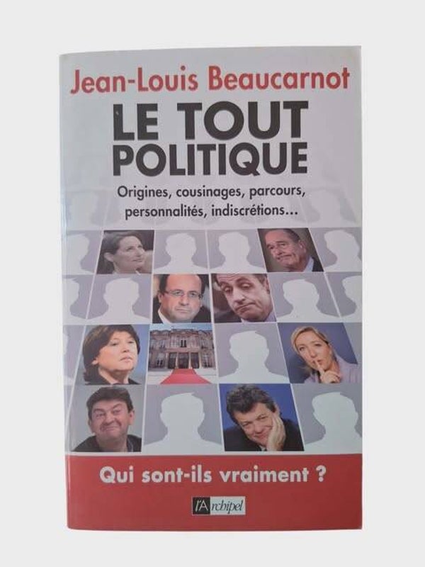 📖 Le Tout Politique - Jean-Louis Beaucarnot