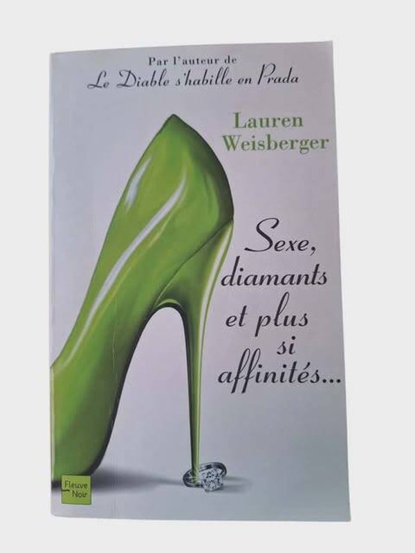 📖 "Sexe, diamants et plus si affinités..." – Lauren Weisberger