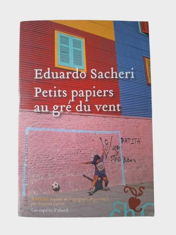 📖 Petits papiers au gré du vent — Eduardo Sacheri
