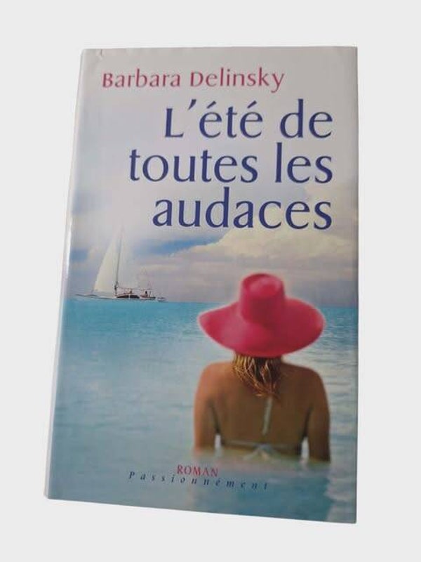 📖 L'été de toutes les audaces — Barbara Delinsky