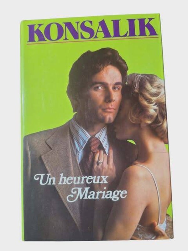 📖 Un Heureux Mariage - Heinz G. Konsalik