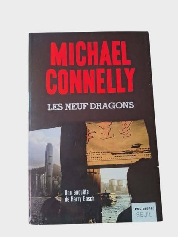 📖 Michael Connelly - Les Neuf Dragons (Une enquête de Harry Bosch) – Édition Seuil