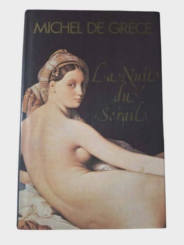 📖 La Nuit du Sérail - Michel de Grèce