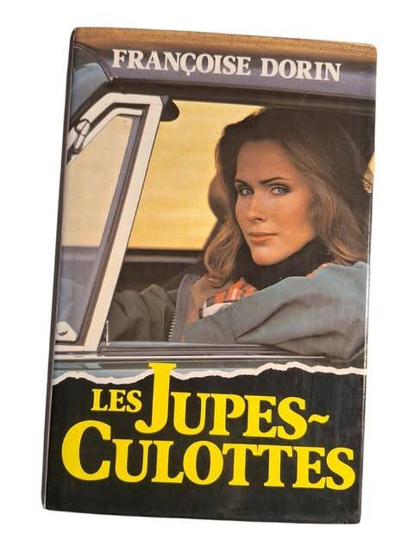 📖 Les Jupes-Culottes - Françoise Dorin - Édition France Loisirs