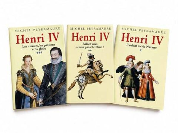 📖 Trilogie Henri IV – Michel Peyramaure