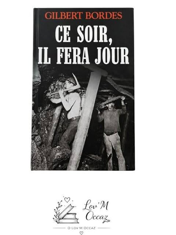 📖 Ce soir, il fera jour – Gilbert Bordes