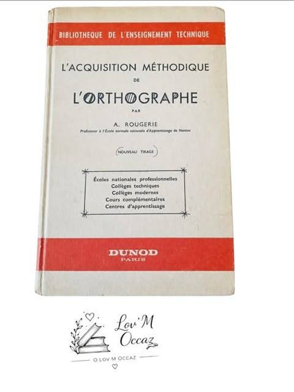 📚 L’Acquisition Méthodique de l’Orthographe – A. Rougerie
